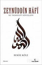 Zeynüddin Hafi ve Tasavvufi Görüşleri - İnsan Yayınları