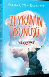 Zeyran'ın Dönüşü 1 / Gökküşağı - Efsus Yayınları