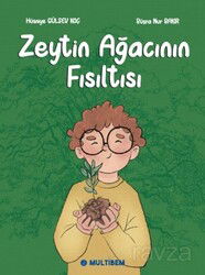 Zeytin Ağacının Fısıltısı - Multibem Yayınları