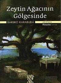 Zeytin Ağacının Gölgesinde - 1