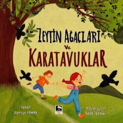 Zeytin Ağaçları ve Karatavuklar - Çınaraltı Yayın Dağıtım