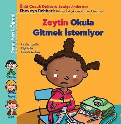 Zeytin Okula Gitmek İstemiyor - Tudem Yayınevi