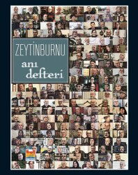 Zeytinburnu Anı Defteri - Zeytinburnu Belediyesi Kültür Yayınları