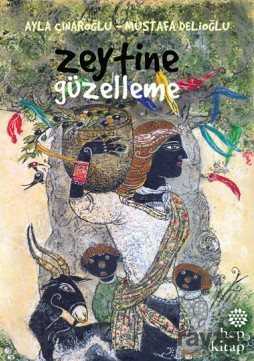 Zeytine Güzelleme - 1