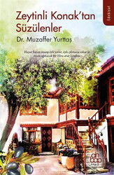 Zeytinli Konak'tan Süzülenler - Ahbap Kitap