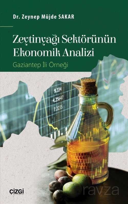 Zeytinyağı Sektörünün Ekonomik Analizi - 1