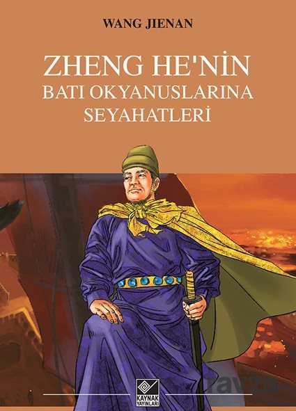 Zheng He'nin Batı Okyanuslarına Seyahatleri - 1