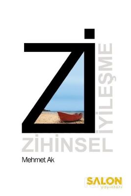 Zİ: Zihinsel İyileşme - 1