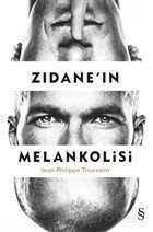 Zidane'in Melankolisi - 1