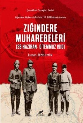 Ziğindere Muharebeleri (28 Haziran - 5 Temmuz 1915) - 1
