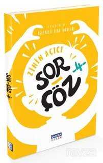 Zihin Açıcı Sor-Çöz 4 / Eğlenceli Zeka Soruları - Çamlıca Çocuk Yayınları
