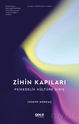 Zihin Kapıları Psikedelik Kültüre Giriş - 1