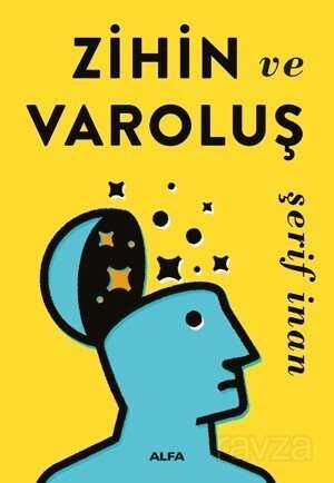 Zihin ve Varoluş - Alfa Yayınları