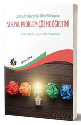 Zihin Yetersizliği Olan Bireylerde Sosyal Problem Çözme - Eğiten Kitap