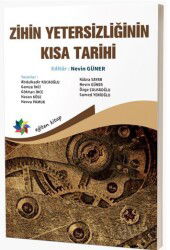 Zihin Yetersizliğinin Kısa Tarihi - Eğiten Kitap