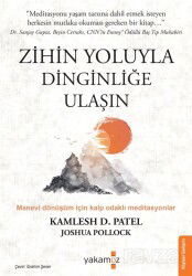 Zihin Yoluyla Dinginliğe Ulaşın - Yakamoz Yayıncılık