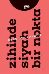 Zihinde Siyah Bir Nokta - 160. Kilometre