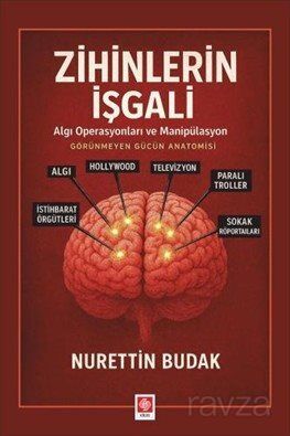 Zihinlerin İşgali Algı Operasyonları ve Manipülasyon - 1