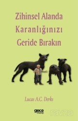 Zihinsel Alanda Karanlığınızı Geride Bırakın - Gece Kitaplığı