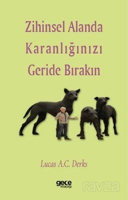 Zihinsel Alanda Karanlığınızı Geride Bırakın - 1