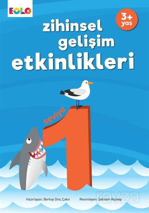 Zihinsel Gelişim Etkinlikleri Seviye 1 - Eolo Yayıncılık