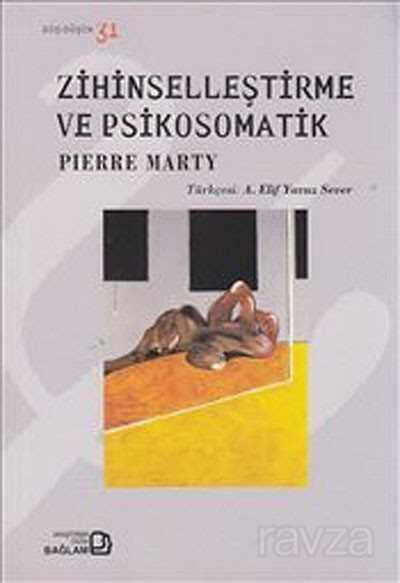 Zihinselleştirme ve Psikosomatik - Bağlam Yayıncılık