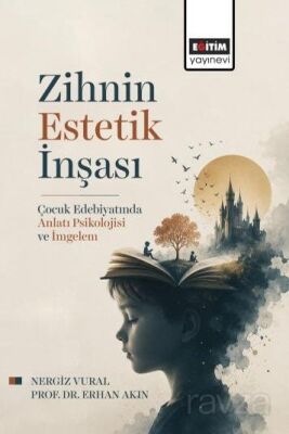 Zihnin Estetik İnşası - Eğitim Kitabevi