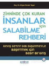 Zihninde Çok Kuran İnsanlar İçin Salabilme Rehberi - Psikonet Yayınları