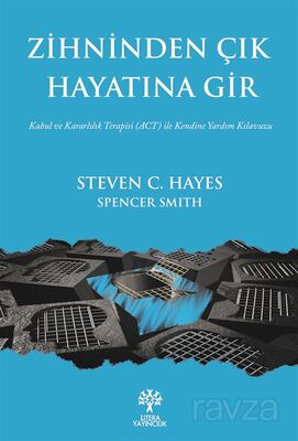 Zihninden Çık Hayatına Gir - 1