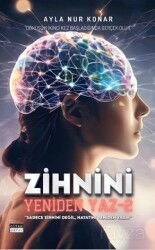 Zihnini Yeniden Yaz - 2 - Siyah Beyaz Yayınları