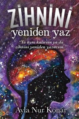 Zihnini Yeniden Yaz - 1
