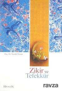 Zikir ve Tefekkür - Hacegân Yayınları