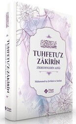 Zikredenlerin Azığı (Tuhfetu'z Zakirin) - İtisam Yayıncılık