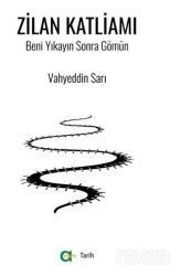 Zilan Katliamı/ Beni Yıkayın Sonra Gömün - Aram Yayınları