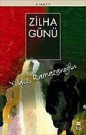 Zilha Günü - Timaş Yayınları