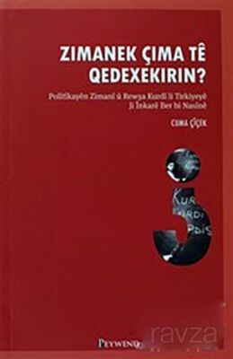 Zımanek Çıma Tê Qedexe Kırın ? - 1