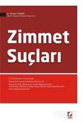 Zimmet Suçları - 1