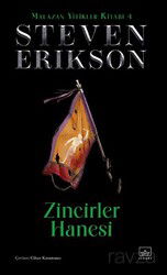 Zincirler Hanesi / Malazan Yitikler Kitabı 4 (Ciltli) - İthaki Yayınları