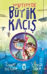 Zıpırtepe'de Büyük Kaçış - Timaş Çocuk Yayınları