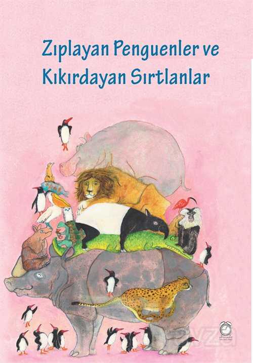 Zıplayan Penguenler ve Kıkırdayan Sırtlanlar - Kitap Saati Yayınları