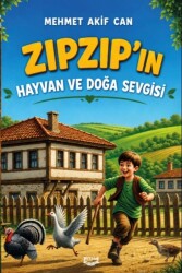 Zıpzıp'ın Hayvan ve Doğa Sevgisi - Kıyam Yayıncılık