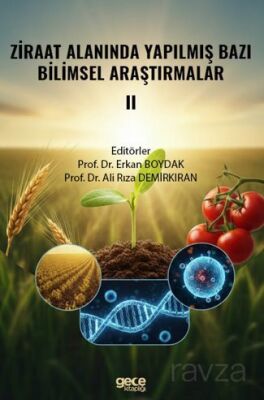 Ziraat Alanında Yapılmış Bazı Bilimsel Araştırmalar II - 1