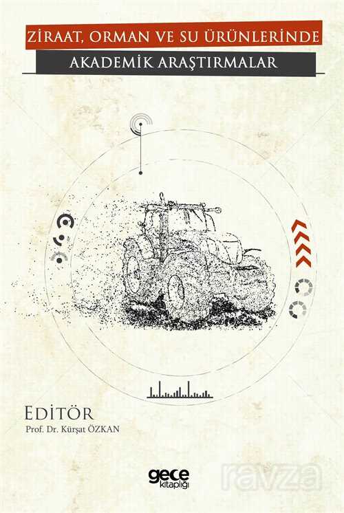 Ziraat, Orman ve Su Ürünlerinde Akademik Araştırmalar - 1