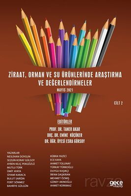 Ziraat, Orman ve Su Ürünlerinde Araştırma ve Değerlendirmeler Mayıs Cilt II - 1