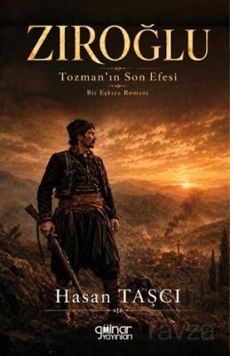 Zıroğlu Tozman'ın Son Efesi - 1