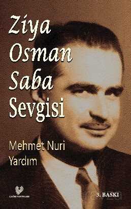 Ziya Osman Saba Sevgisi - Çağrı Yayınları