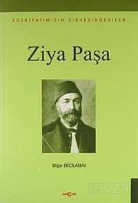Ziya Paşa Edebiyatımızın Zirvesindekiler - 1