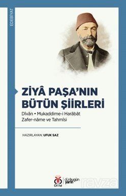 Ziya Paşa'nın Bütün Şiirleri - 1