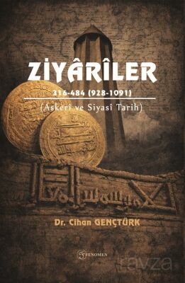 Ziyarîler-316-484 (928-1091) - (Askerî ve Siyasî Tarih) - 1