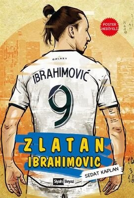 Zlatan İbrahimoviç / Dünya Futbol Yıldızları - 1